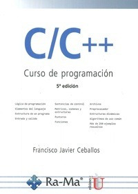 Libro C/c++ Curso De Programación De Francisco Javier Ceball