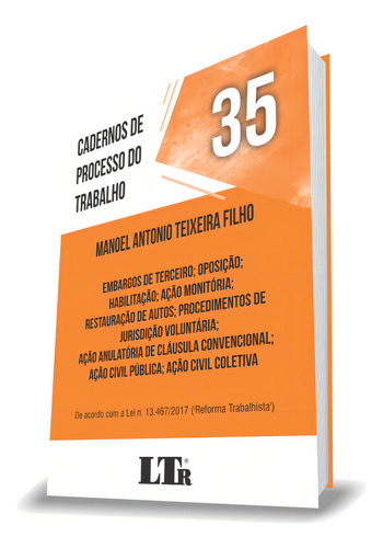 Cadernos De Processo Do Trabalho N. 35: Embargos De Terceiro, De Manoel Antônio Teixeira Filho. Editora Ltr, Capa Mole Em Português