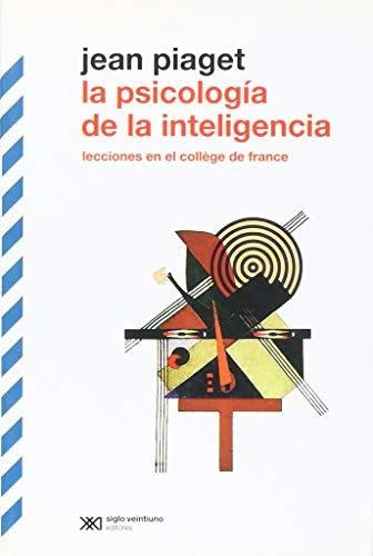 Libro Psicologia De La Inteligencia, La - Piaget, Jean