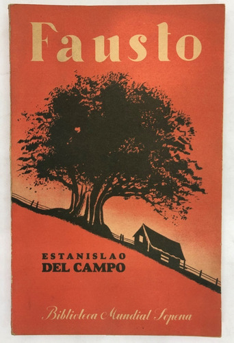 Libro Fausto Estanislao Del Campo Sopena 1946