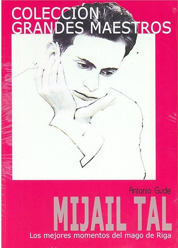 Colección Grandes Maestros. Mikhail Tal