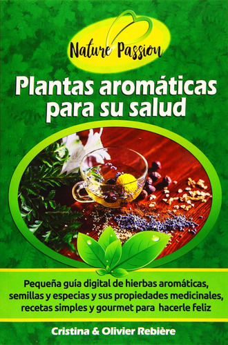 Libro Plantas Aromáticas Para Su Salud Pequeña Guía Digital