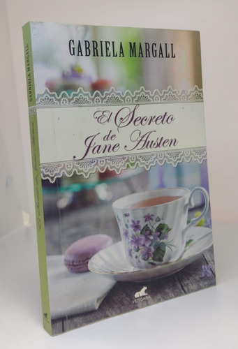 El Secreto De Jane Austen - Gabriela Margall - Ed Vergara 