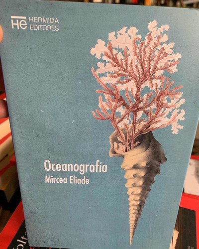 Oceanografía. Mircea Eliade · Hermida Editores