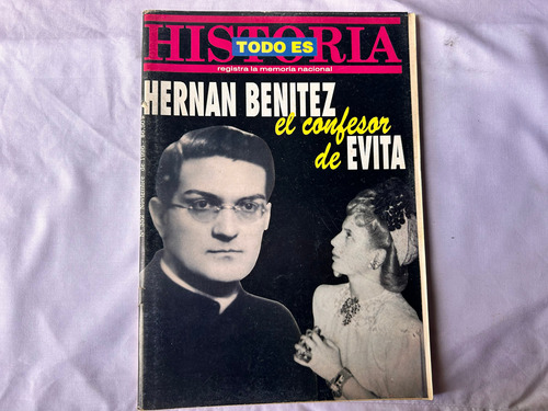 Todo Es Historia N° 352 Noviembre 1996 Hernan Benitez Evita