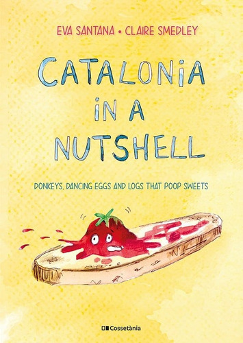 Catalonia In A Nutshell, De Smedley, Claire. Editorial Cossetània Edicions, Tapa Blanda En Inglés