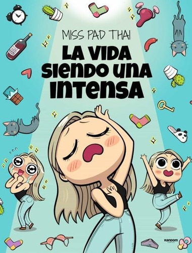 Libro: Miss Pad Thai. La Vida Siendo Una Intensa. Miss Pad T
