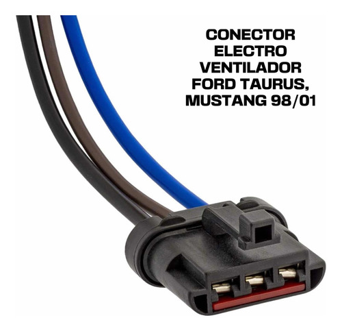 Conector Electro Ventilador Ford Taurus Y Mustang 98/01