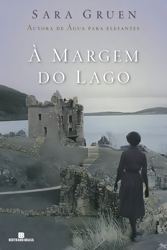 À margem do lago, de Gruen, Sara. Editorial Editora Bertrand Brasil Ltda., capa mole em português, 2016