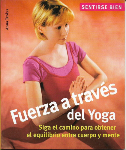 Fuerza A Traves Del Yoga