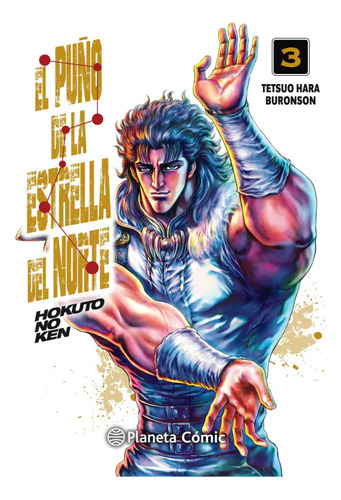 El Puño De La Estrella Del Norte Vol. 03 - Manga - Planeta