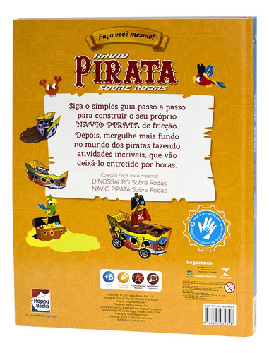 Faça você mesmo! NAVIO PIRATA Sobre Rodas, de Igloo Books. Editorial Happy Books, capa dura em português, 2022
