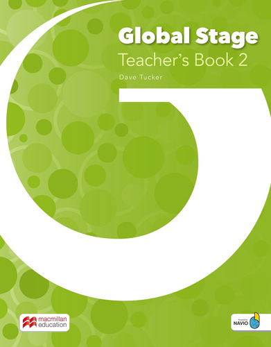 Global Stage 2 - Teacher's Book + Navio App, De Tucker, David. Editorial Macmillan, Tapa Blanda En Inglés Internacional, 2019