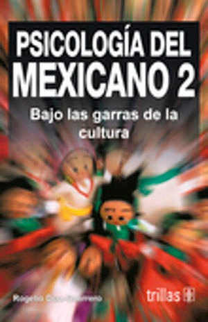 Libro Psicologia Del Mexicano 2 Bajo Las Garras De La  Nuevo