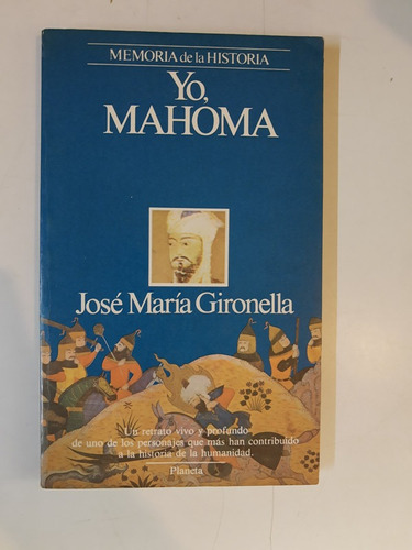 Yo Mahoma - Gironella - Ed. Planeta - L392 