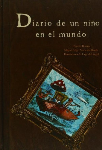 Libro - Diario De Un Niño En El Mundo: (cartone), De Benite