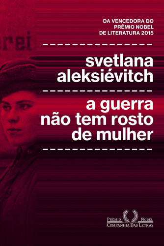 Livro A Guerra Não Tem Rosto De Mulher