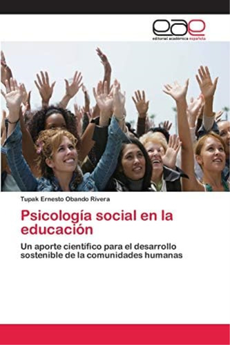 Libro: Psicología Social En La Educación: Un Aporte Para El