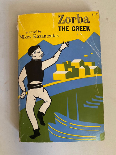 Zorba The Greek. Nikos Kazantzakis