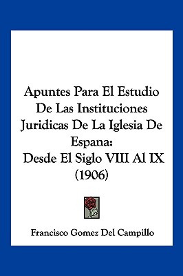 Libro Apuntes Para El Estudio De Las Instituciones Juridi...