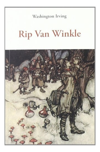 Rip Van Winkle - Washington Irving