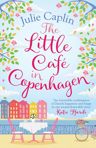 Libro: The Little Café In Copenhagen: Fall In Love And The