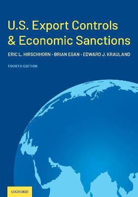 Libro U.s. Export Controls And Economic Sanctions - Eric ...