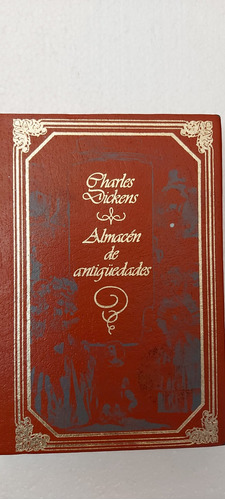 Libro Almacén De Antigüedades Charles Dickens Pasta Dura 