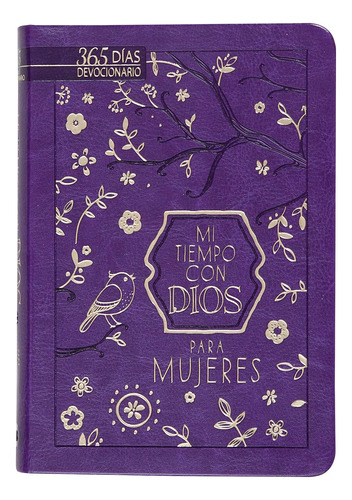 Libro Mi Tiempo Con Dios Para Mujeres: 365 Días Devocionario