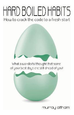 Libro Hard Boiled Habits : How To Crack The Code To A Fre...
