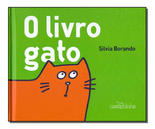Libro Livro Gato O De Borando Silvia Carochinha