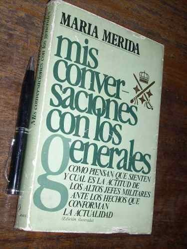 Mis Conversaciones Con Los Generales M Merida Plaza & Janes