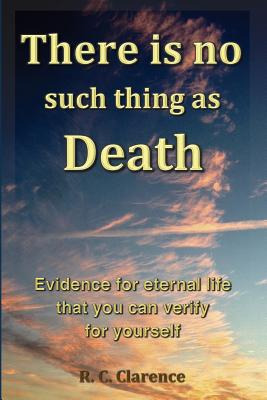 Libro There Is No Such Thing As Death: Evidence For Etern...