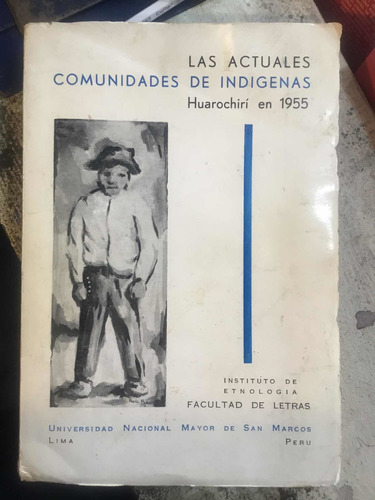 Las Actuales Comunidades Indígenas Huarochiri En 1955