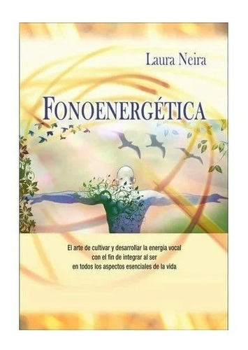 Fonoenergética Laura Neira !