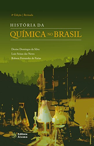 Libro Historia Da Quimica No Brasil - 4ª Edicao
