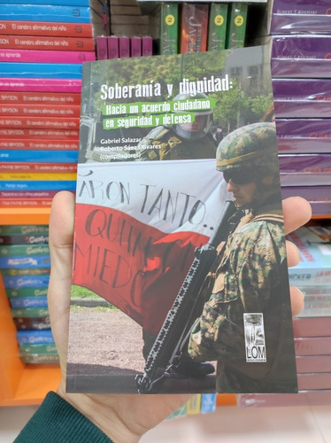 Libro Soberanía Y Dignidad - Gabriel Salazar - Sáez