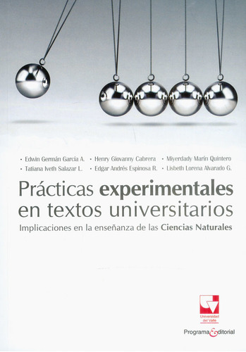 Practicas Experimentales En Textos Universitarios, De Vários Autores. Editorial Universidad Del Valle, Tapa Blanda, Edición 1 En Español, 2017