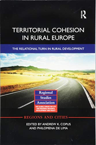 Territorial Cohesion In Rural Europe: The Relational Turn In