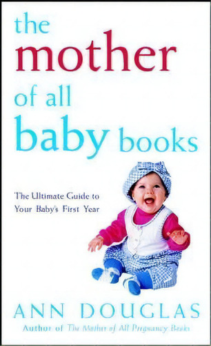 The Mother Of All Baby Books, De Ann Douglas. Editorial Turner Publishing Company, Tapa Blanda En Inglés