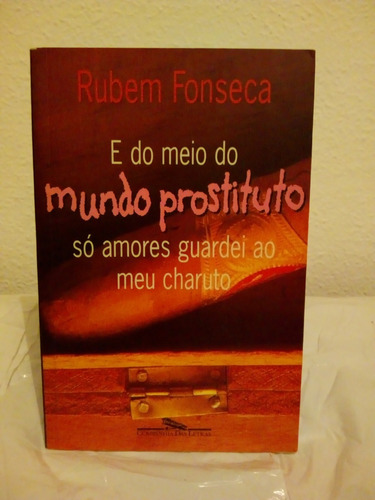 Livro E Do Meio Do Mundo Prostituto Só Amores Guardei Ao Meu