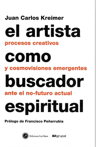 Artista Como Buscador Espiritual El - Grupal/la Llave - #p