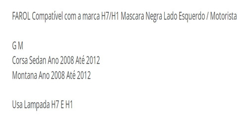 Farol Le Corsa Sedan E Montana 2008 Ate 2012 Mascara Negra C