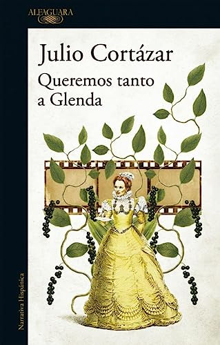 Libro Queremos Tanto A Glenda (coleccion Narrativa Hispanica