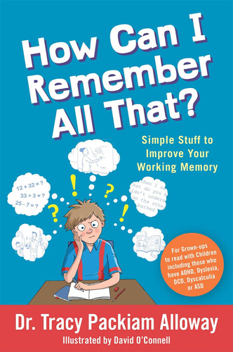 How Can I Remember All That?: Simple Stuff To Improve Your W