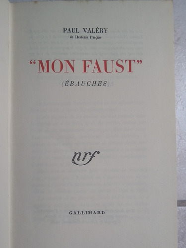 Paul Valéry, Mon Faust, Lust; Le Solitaire, Teatro Francés 