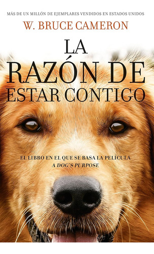 La Razón De Estar Contigo Bruce Cameron Libro