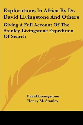 Libro Explorations In Africa By Dr. David Livingstone And...