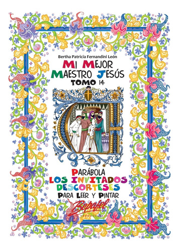 Mi Mejor Maestro Jesus-parabola Los Invitados Descorteses: P