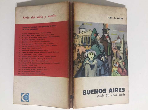 Buenos Aires Desde 70 Años Atrás José Wilde Eudeba 1960